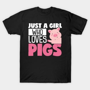 Just A Girl Who Loves Pigs, Funny Gift T-Shirt